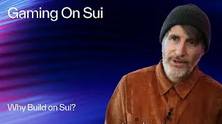 Gaming on Sui: Why Build on Sui?