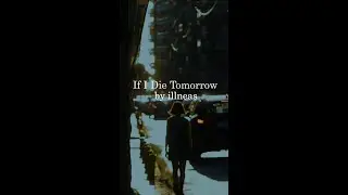 If I Die Tomorrow