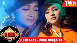 Jihan Audy - Lelah Mengalah (Official Music Video)