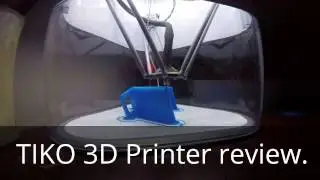 Tiko 3D Printer review