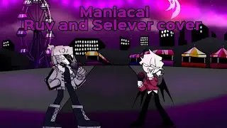 Maniacal but is a Ruv and Selever cover FT 