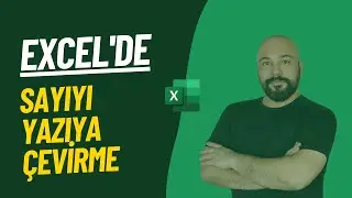 Excel'de Sayıyı Yazıya Çevirme