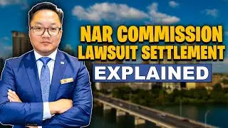 NAR Commission Lawsuit Settlement | Explained | Everything You Need to Know