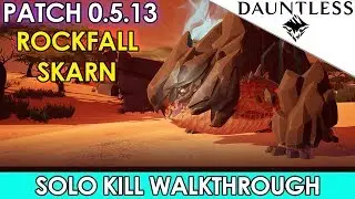 Dauntless - Rockfall Skarn Solo Kill Guide [Walkthrough Commentary]