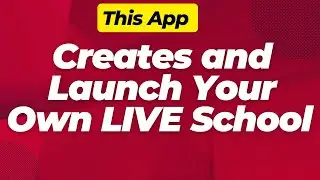 How to Create and launch Your Own Live School