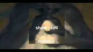 Why is it so hard to see? (Why?). show - tell melenie martinez sped up
