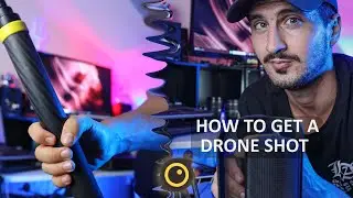 HOW TO GET A FAKE DRONE SHOT