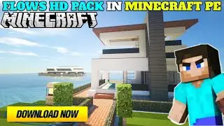 FLOW HD TEXTURE PACK IN MINECRAFT PE ANDROID.