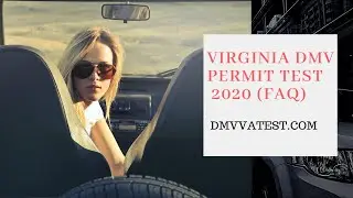 Virginia DMV permit test 2020 (Frequent question and answer)