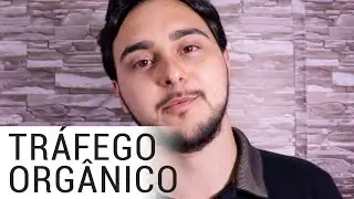 O QUE É ESSENCIAL NO TRÁFEGO ORGÂNICO? | CARREIRA UP | SÉRGIO CORRÊA
