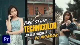 COLORIZACIÓN con la técnica 🔴🟢 2 STRIP TECHNICOLOR 🔴🟢 Vintage Mode 📽️ 😎 en PREMIERE PRO | CESAR ZHI