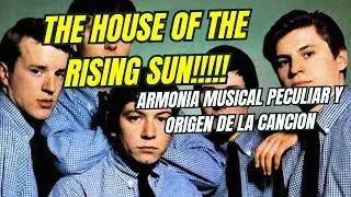 La peculiar Armonía Musical de The House of The Rising Sun