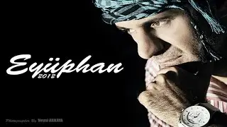 EYÜPHAN - TÜRKÜYÜM BEN (ORJİNAL)