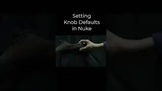 Nuke Tips #10 - Setting Knob Defaults in Nuke