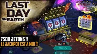 7500 jetons !! A moi le JACKPOT !! [Last Day On earth]