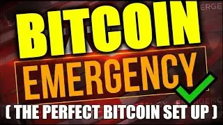 Emergency bitcoin update. Perfect set up.