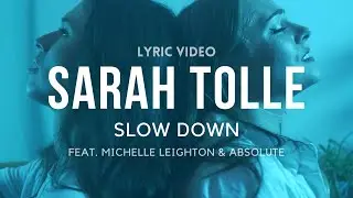Sarah Tolle - Slow Down (Lyric Video)