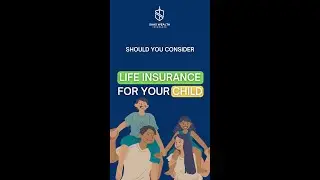 Life Insurance for your child. Is it worth it?