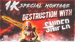 1K special Montage || Destruction With Sniper🔥|| CRAZER GAMING