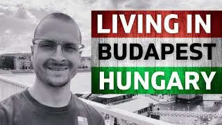 Life in Budapest, Hungary as a Digital Nomad: Cost of Living