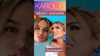 Karol G y Wendy Guevara