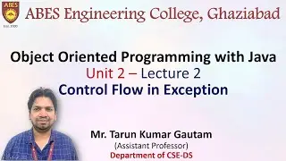 Lecture 2 (Unit 2) || Control flow in exceptions & JVM Reaction to Exceptions || OOPs with Java