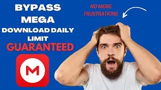 How to Download the large files from MEGA without daily limit. Guaranteed to work!