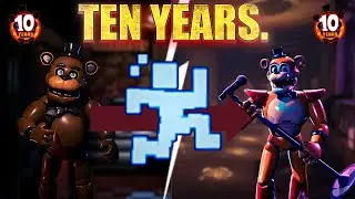 10 Years of Five Nights at Freddy's.