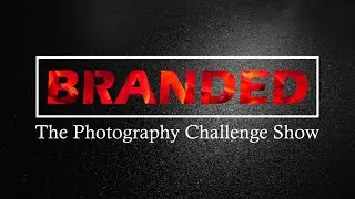 The Photography Challenge Show BRANDED - Promo Video