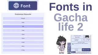 Fonts in Gacha life 2!