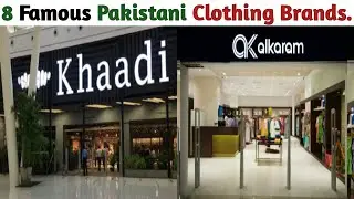 8 Famous Clothing Brands Of Pakistan | #Hawksinfo.