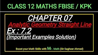 LEC 91 | CHAP 07 | ANALYTIC GEOMETRY STRAIGHT LINE | Ex 7.2 Examples | Symmetric Form | Normal Form