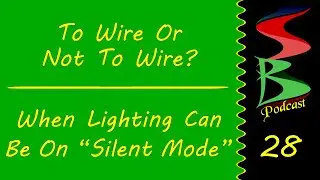 To Wire or Not To Wire? & When Light Ballasts Can Be In 