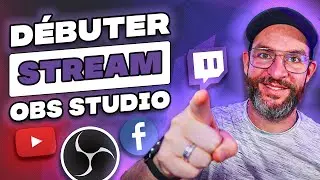 Comment STREAMER avec OBS
