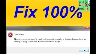 No more connections can be made to this remote computer