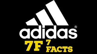 7 Facts | adidas