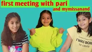 Mymissanand and pari Lifestyle se first meeting