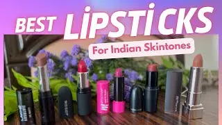 Best Lipsticks for Indian Skin