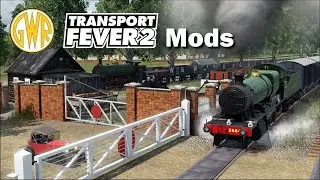 Mods Review | GWR | Transport Fever 2