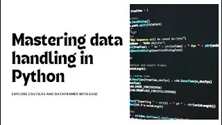 Data Handling in Python: CSV Files, Missing Values, and DataFrames!