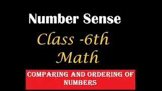 Number sense part-2 Comparing and ordering of numbers (CBSE, ICSE, IGCSE)