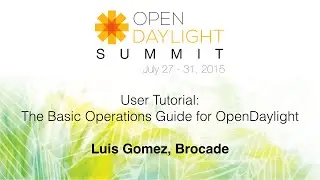 User Tutorial: The Basic Operations Guide for OpenDaylight