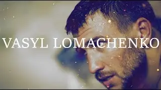 Vasyl Lomachenko - Emotional Highlights ᴴᴰ