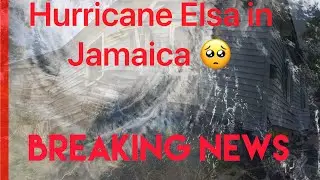 Hurricane Elsa !! In Kingston Jamaican.