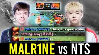 MALR1NE vs NOTHINGTOSAY MID! - "CHINA DOTA GREAT AGAIN?"