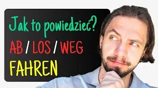 Jak powiedzieć 'wyjechać' po niemiecku? #zapytajpoliglotę niemiecki odc. 247