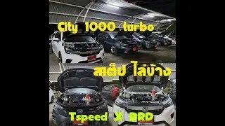 CITY 1000 C.C.  TURBO By TSPEED X Bangmod racing