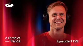 A State of Trance Episode 1129 (