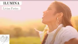 CLIPE Ilumina   Lívian Farias