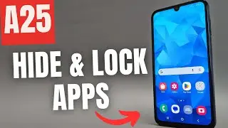 How to Hide & Lock Apps in Secret Secure Folder on Samsung Galaxy A25 ( 2 Ways)
